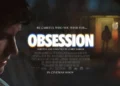 Gambar menunjukkan sebuah poster film OBSESSION karya Curry Barker.