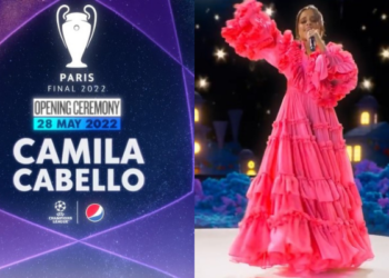 Camila Cabello Jadi “Headline” Pembukaan Final Liga Champions UEFA 2022 (ULTIMAGZ)
