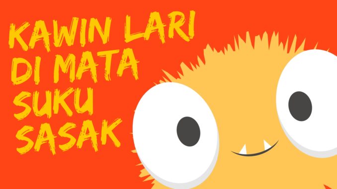 Copy of Kawin Lari Sasak