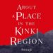 Potongan sampul buku About A Place in the Kinki Region karya Sesuji (gramedia.com)